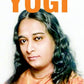 Autobiography of Yogi - Paramahansa Yogananda
