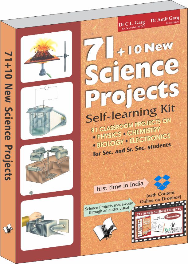71+10 New Science Projects   (With Online Content on  Dropbox) by C.L. Garg