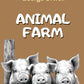 Animal Farm - George Orwell