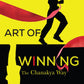 Art Of Winning: The Chanakya Way
