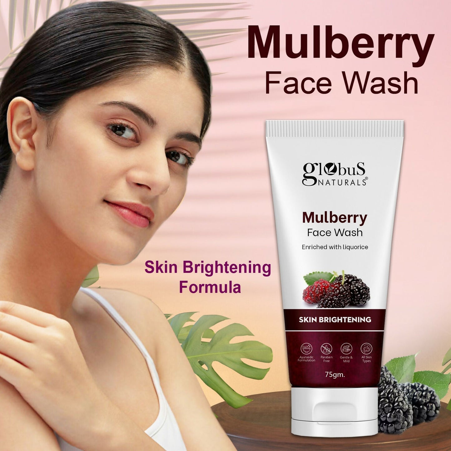 Globus Naturals Mulberry Fairness Face Wash, Suitable For All Skin Types | Swadesiicart