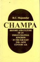 Champa: History and Culture of an Indian Colonial Kingdom in the Far East 2Nd-16Th Century A.D. - Gyan Books - Swadesiicart