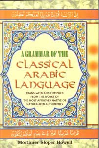A Grammar of the Classical Arabic Language: Translated and Compiled From the Works of the Most Approved Native Or Naturalized Authorities 7 Vols. Set - Gyan Books - Swadesiicart