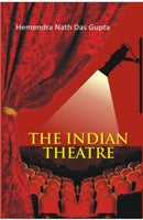 The Indian Theatre - Gyan Books - Swadesiicart