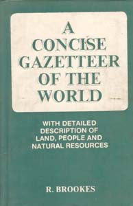 A Concise Gazetteer of the World - Gyan Books - Swadesiicart