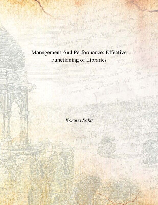 Management and Performance: Effective Functioning of Libraries - Gyan Books - Swadesiicart