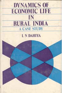 Dynamics of Economic Life in Rural India: a Case Study - Gyan Books - Swadesiicart