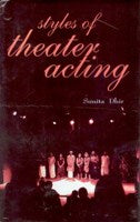 Styles of Theater Acting - Gyan Books - Swadesiicart