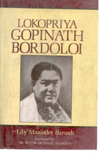 Lokopriya Gopinath Bordoloi: an Architect of Modern India - Gyan Books - Swadesiicart