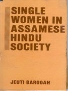 Single Women in Assamese Hindu Society an Anthropological Study of Their Problems and Status - Gyan Books - Swadesiicart