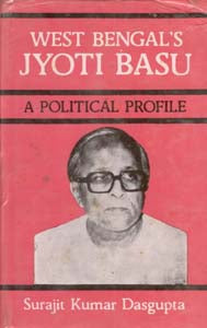 West Bengal's Jyoti Basu: a Political Profile - Gyan Books - Swadesiicart