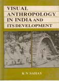 Visual Anthropology in India and Its Development - Gyan Books - Swadesiicart
