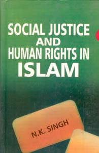 Social Justice and Human Rights in Islam - Gyan Books - Swadesiicart