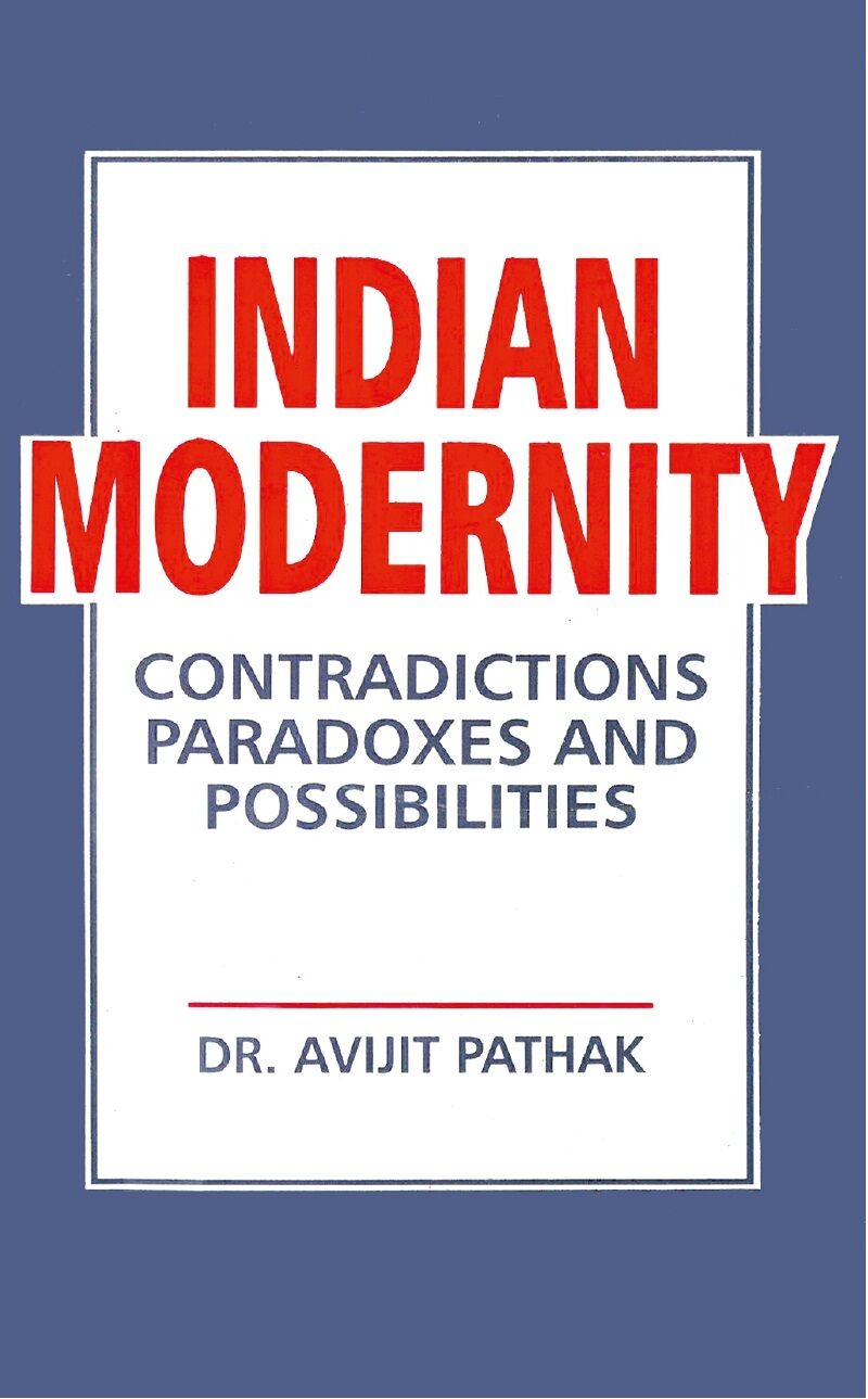 Indian Modernity: Contradications, Paradoxes and Possibilities - Gyan Books - Swadesiicart