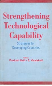 Strengthening Technological Capability Strategies For Developing Countries - Gyan Books - Swadesiicart