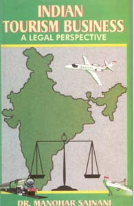 Indian Tourism Business: a Legal Perspective - Gyan Books - Swadesiicart