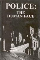 Police: the Human Face - Gyan Books - Swadesiicart