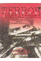 Terror and Containment Perspectives of India's Internal-Security - Gyan Books - Swadesiicart