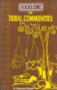 Folklore of Tribal Communities - Gyan Books - Swadesiicart