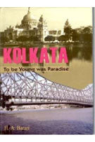 Kolkata: to Be Young Was Paradise - Gyan Books - Swadesiicart