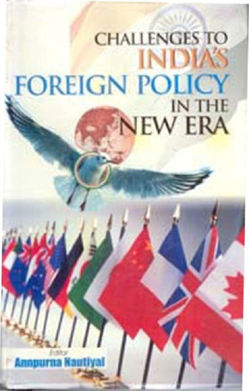 Challenges to India's Foreign Policy in the New Era - Gyan Books - Swadesiicart