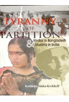 Tyranny of Partition: Hindus in Bangladesh and Muslims in India - Gyan Books - Swadesiicart