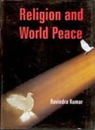 Religion and World Peace - Gyan Books - Swadesiicart