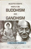 Selected Essays Mostly On Buddism and Gandhism - Gyan Books - Swadesiicart