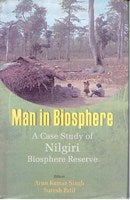 Man in Biosphere: a Case Study of Nilgiri Biosphere Reserve - Gyan Books - Swadesiicart