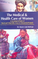 The Medical and Health Care of Women - Gyan Books - Swadesiicart