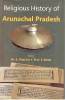Religious History of Arunachal Pradesh - Gyan Books - Swadesiicart
