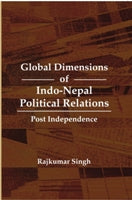 Global Dimensions of Indo-Nepal Political Relations - Gyan Books - Swadesiicart