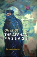 On Edge: the Afghan Passage - Gyan Books - Swadesiicart