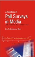 A Handbook of Poll Sureys in Media: an Indian Perspective - Gyan Books - Swadesiicart
