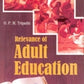 Relevance of Adult Education - Gyan Books - Swadesiicart