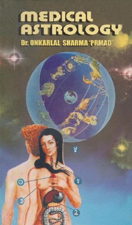 Medical Astrology Spiritual Science of the Ancients - Gyan Books - Swadesiicart
