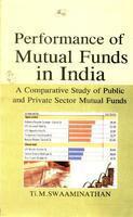 Performance of Mutual Funds in India: a Comparative Study of Public and Private Sector Mutual Funds - Gyan Books - Swadesiicart