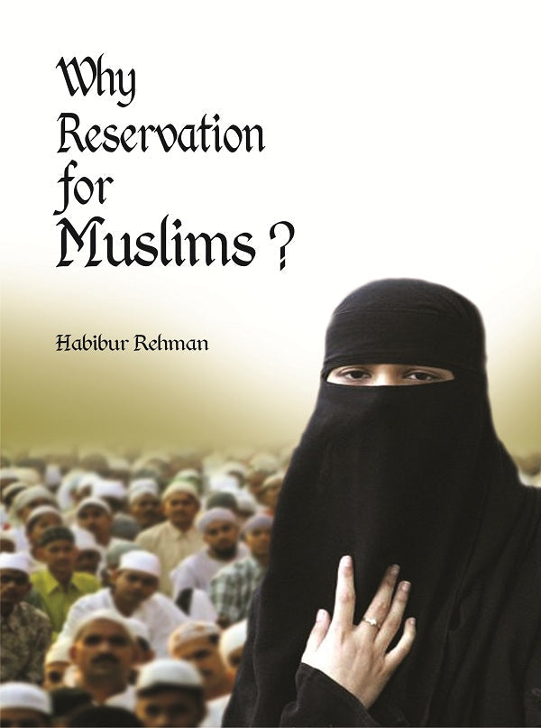 Why Reservation For Muslims - Gyan Books - Swadesiicart