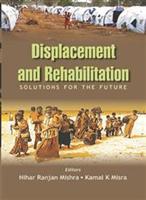 Displacement and Rehabilitation Solutions For the Future - Gyan Books - Swadesiicart