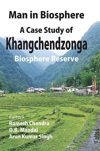 Man in Biosphere: a Case Study of Khangchendzonga - Gyan Books - Swadesiicart