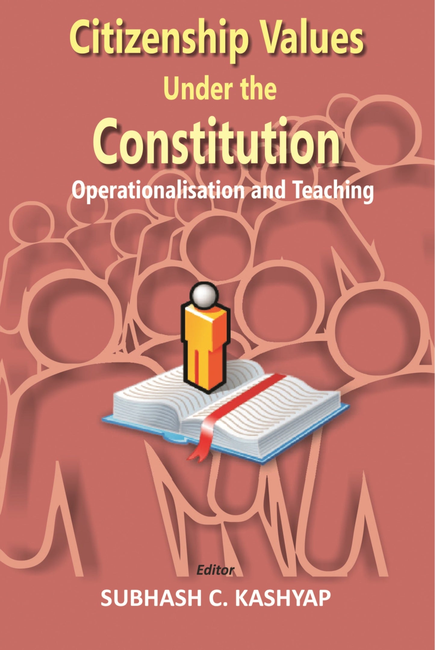 Citizenship Values the Constitution Operation - Gyan Books - Swadesiicart