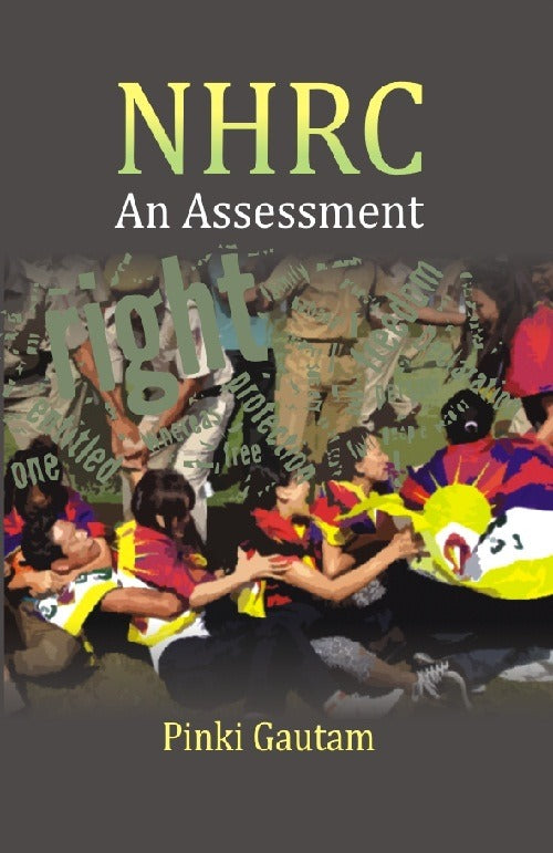 National Human Rights Commission: an Assessment (A Study of Its Working From 1994 to 1999) - Gyan Books - Swadesiicart