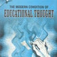 The Modern Condition of Educational Thought - Gyan Books - Swadesiicart
