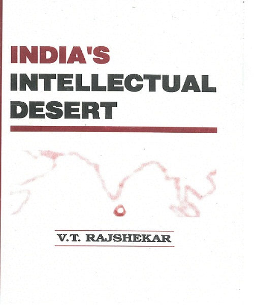 India's Intellectual Desert - Gyan Books - Swadesiicart
