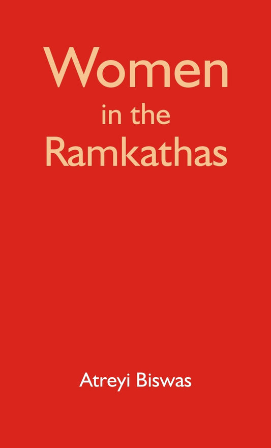 Women in the Ràmkathàs : Silent Voices and Untold Stories - Gyan Books - Swadesiicart