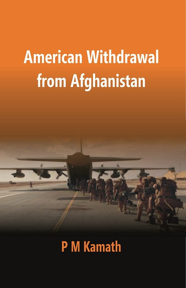 American Withdrawal From Afghanistan - Gyan Books - Swadesiicart