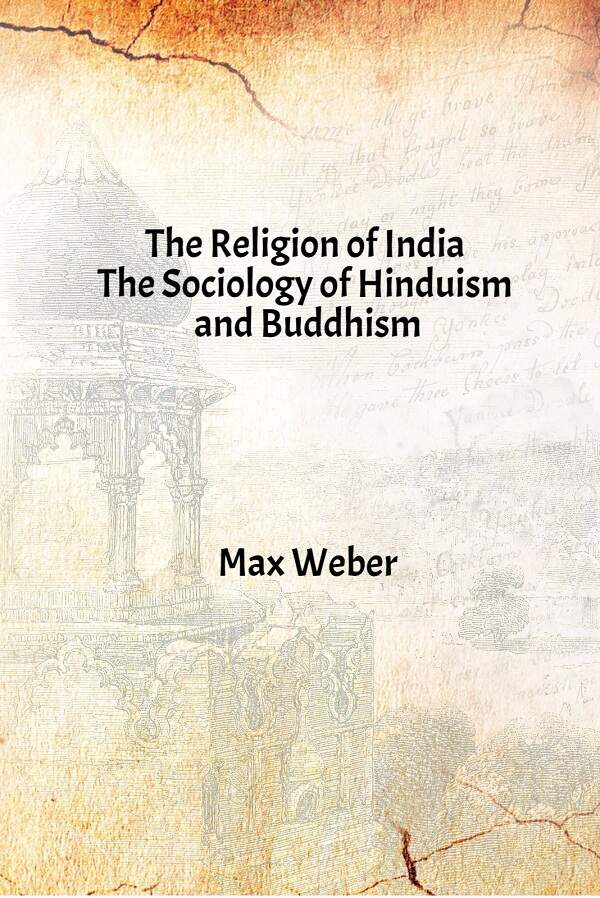 The Religion of India : the Sociology of Hinduism and Buddhism - Gyan Books - Swadesiicart