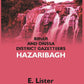 Bengal District Gazetteers: Bihar and Orissa District Gazetteer: Hazaribagh 21st - Gyan Books