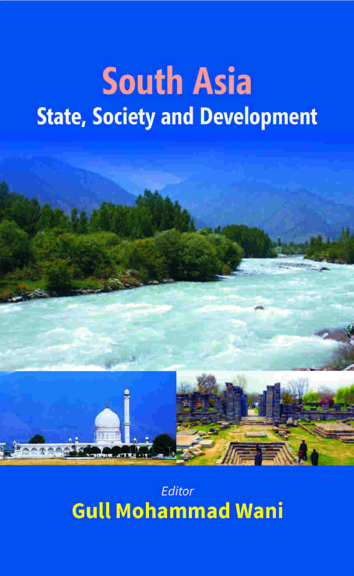 South Asia State, Society and Development - Gyan Books - Swadesiicart