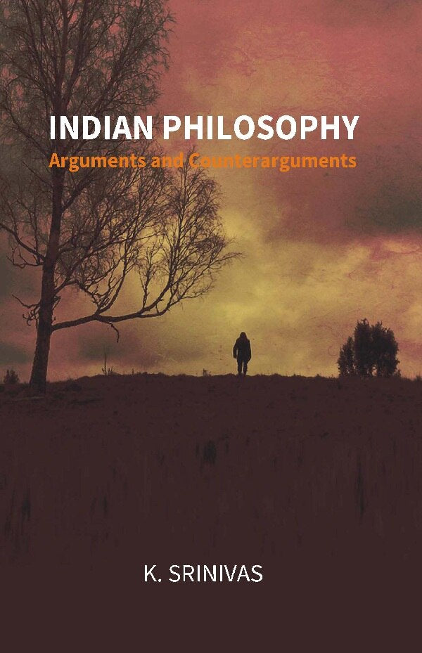 Indian Philosophy: Arguments and Counterarguments - Gyan Books - Swadesiicart